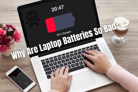 Why Are Laptop Batteries So Bad?